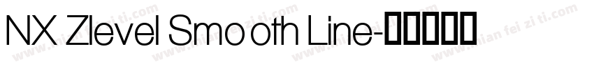 NX ZIeveI Smooth Line字体转换